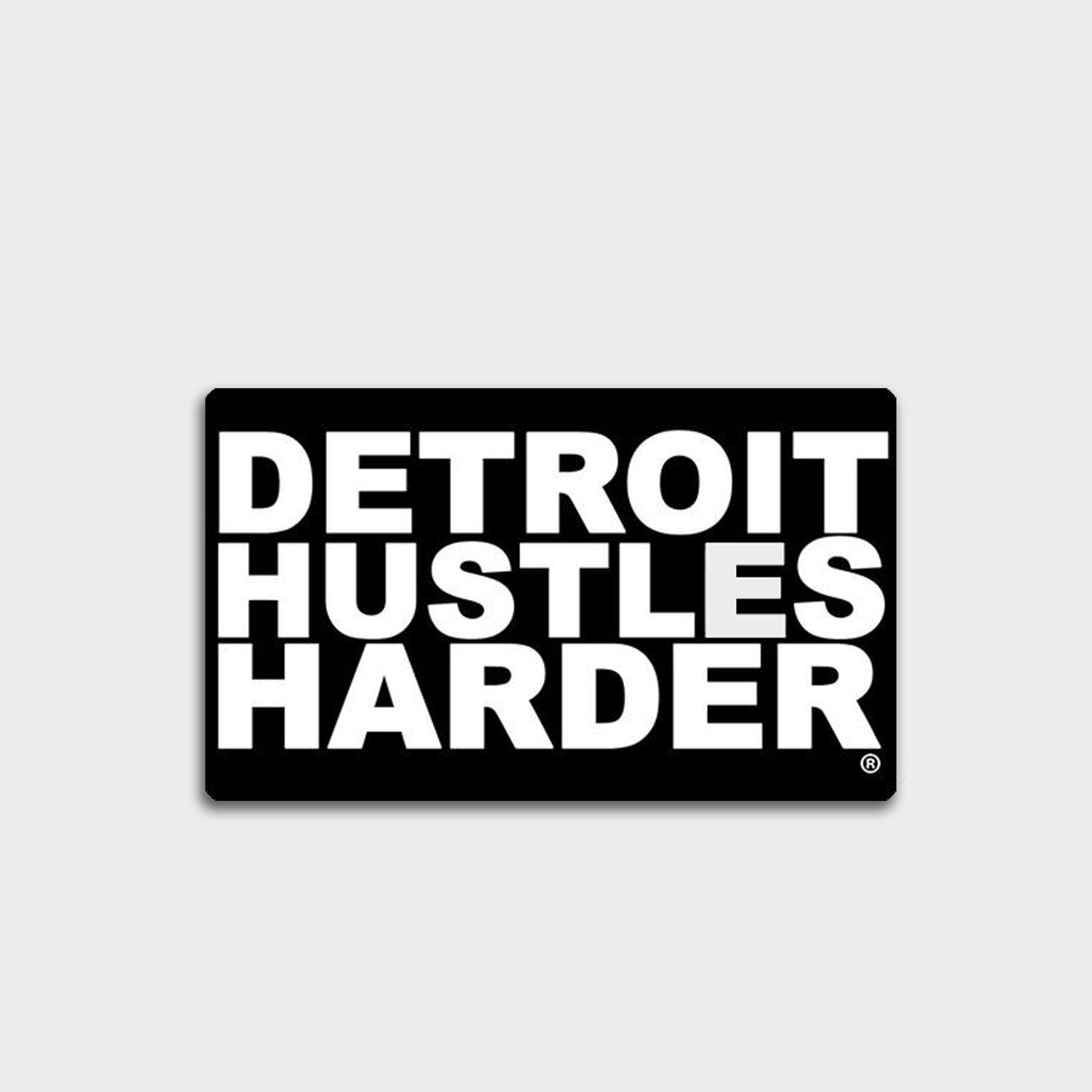 DETROIT HUSTLES HARDER® Gift Card