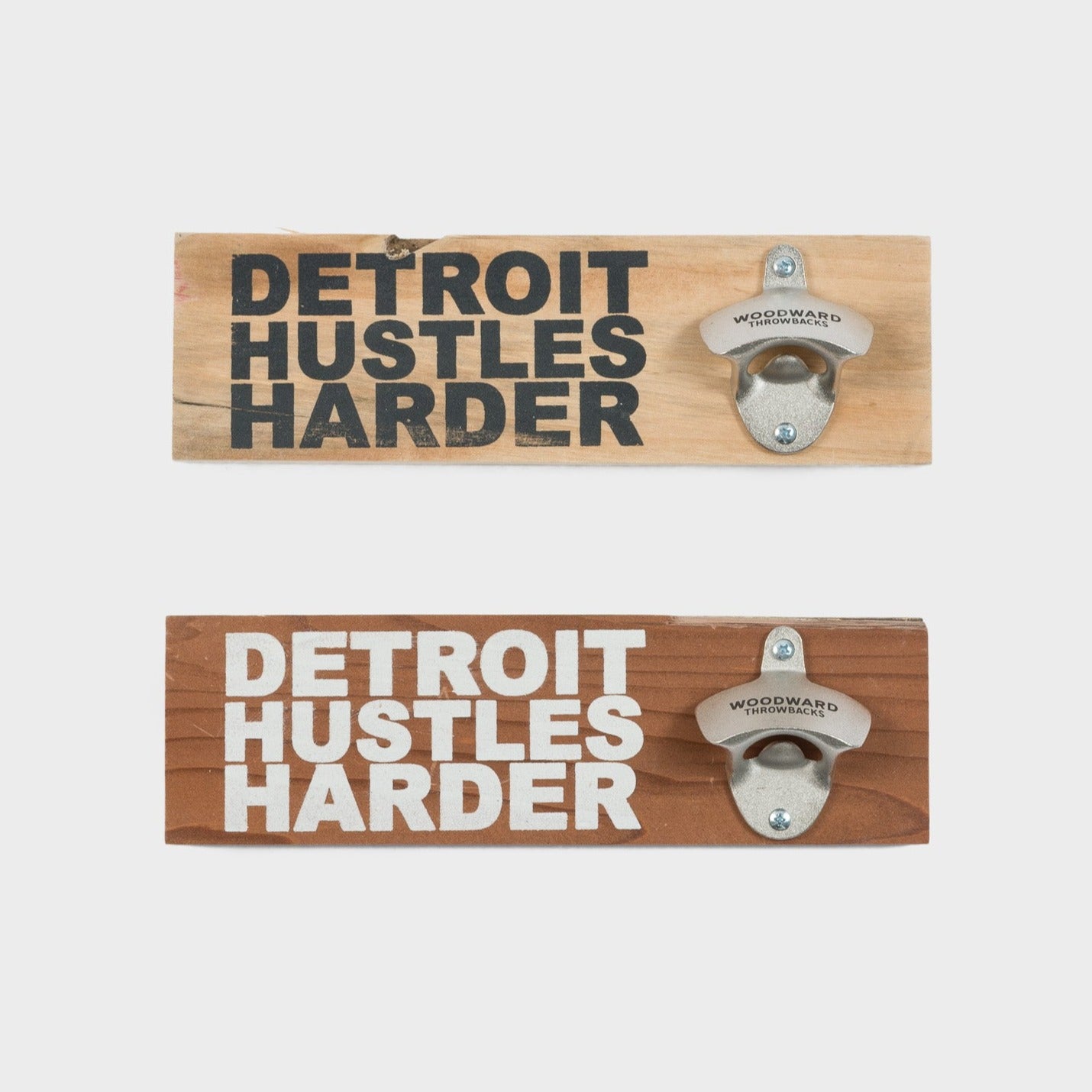 DETROIT HUSTLES HARDER® Bottle Opener, Bottle Opener, Woodward Throwbacks - DETROIT HUSTLES HARDER®